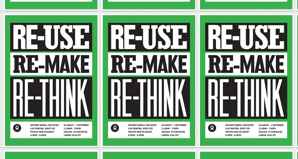 Anthony Burrill x Oxfam x Jealous