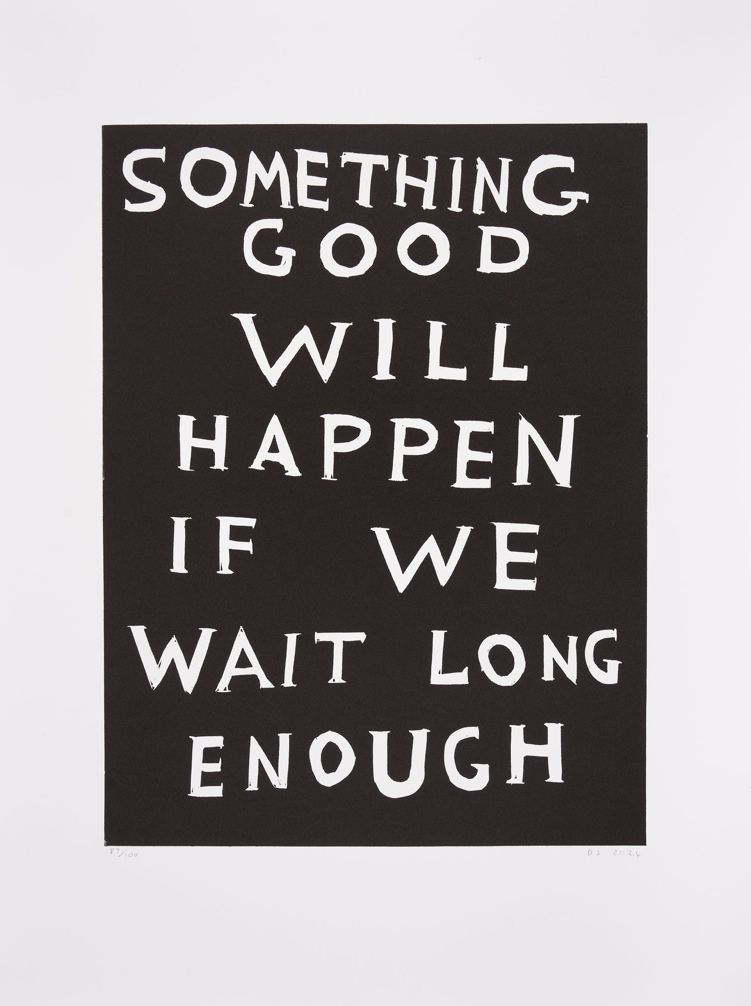 Something Good Will Happen If We Wait Long Enough