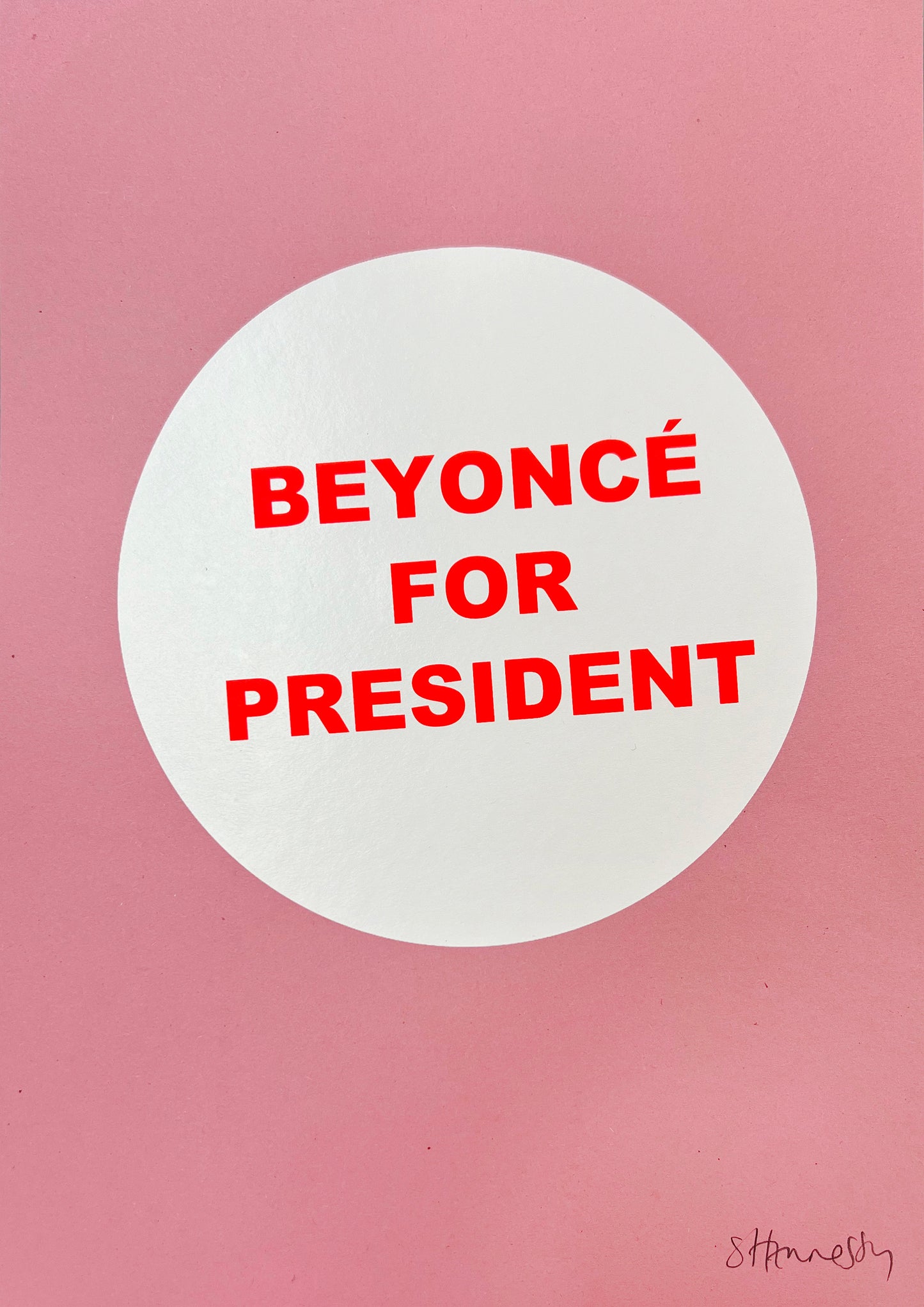 Beyoncé For President 2024 (White on Pink)