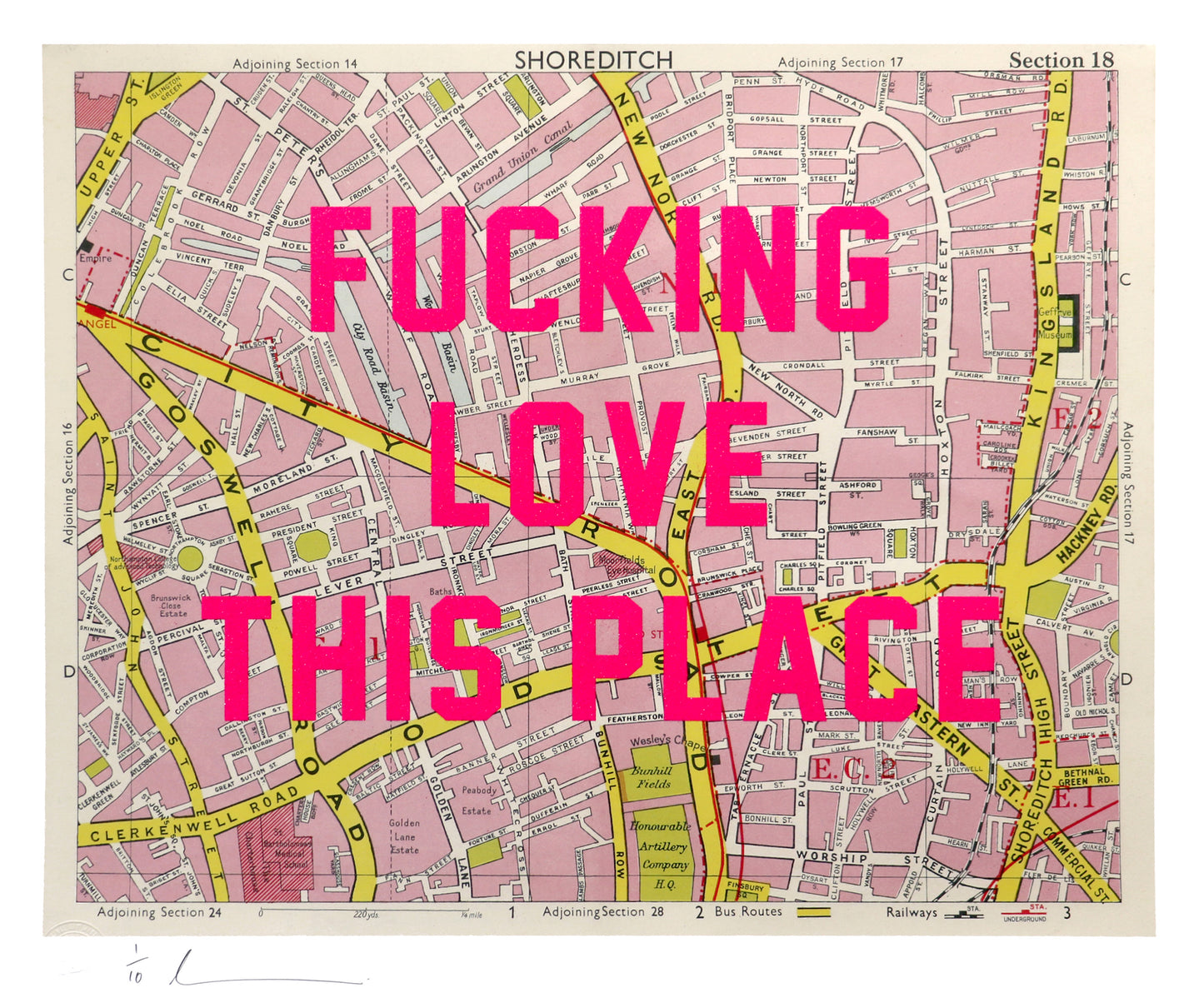 Fucking Love This Place - Shoreditch