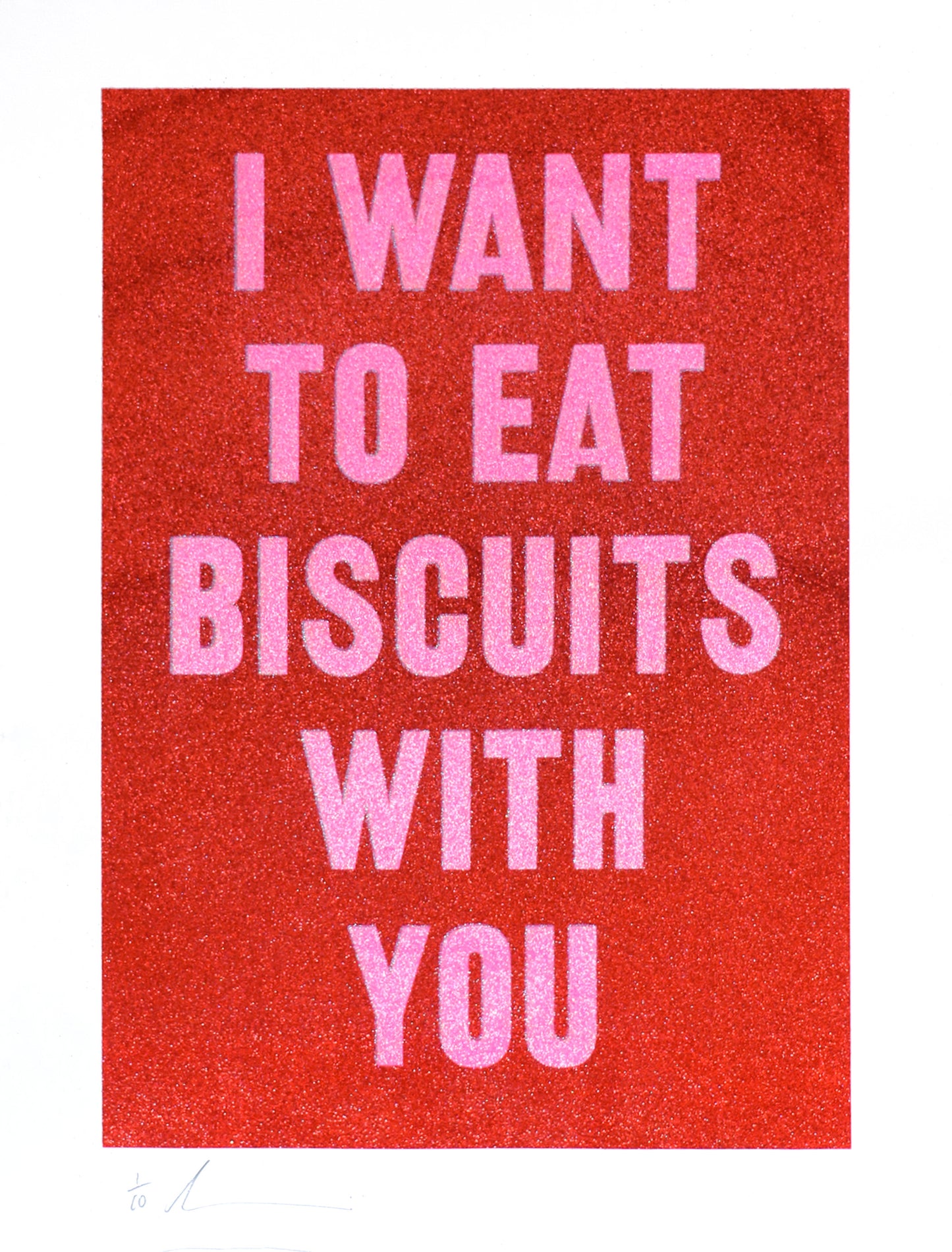 I Want To Eat Biscuits With You