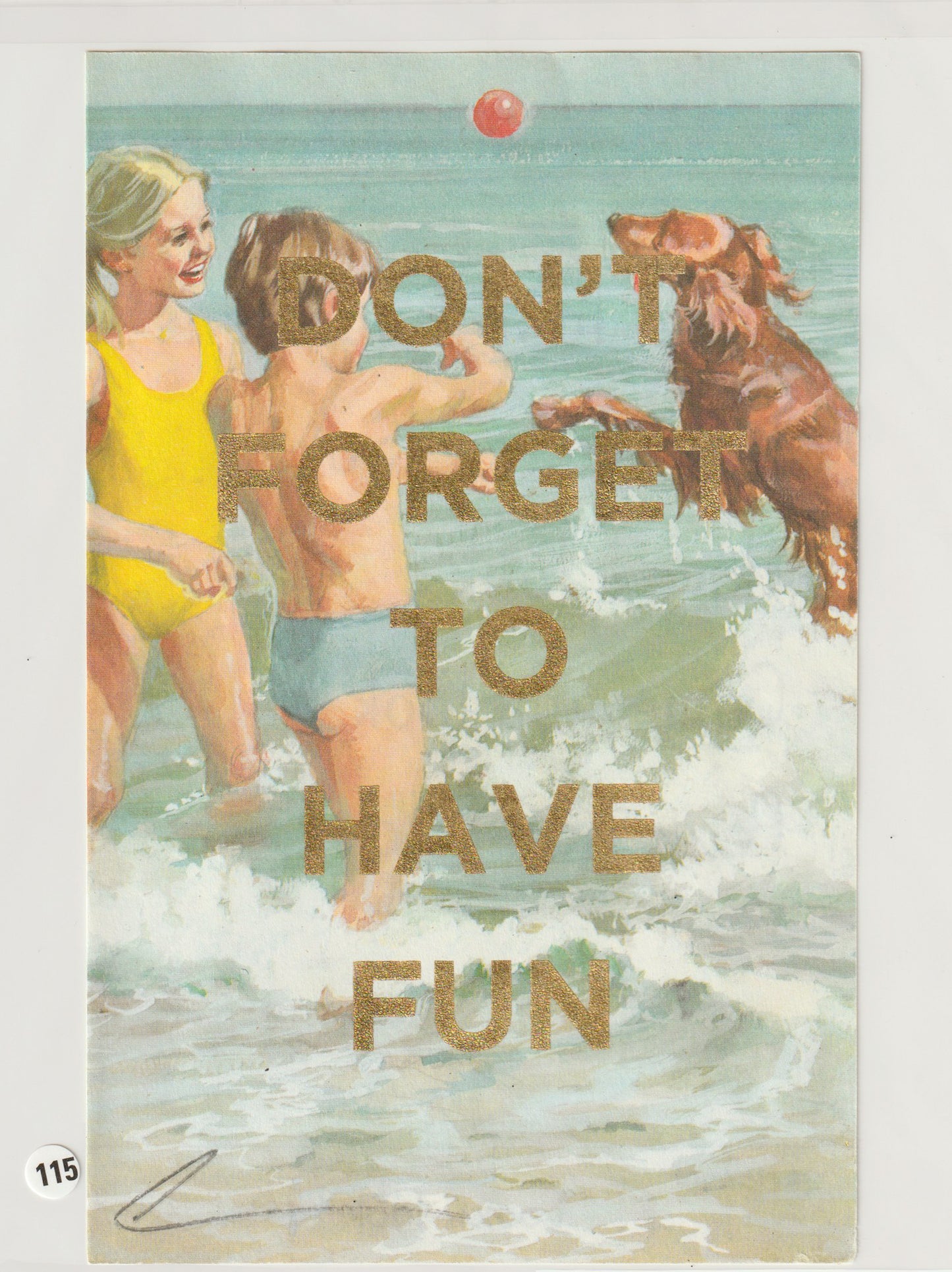 Don't Forget To Have Fun