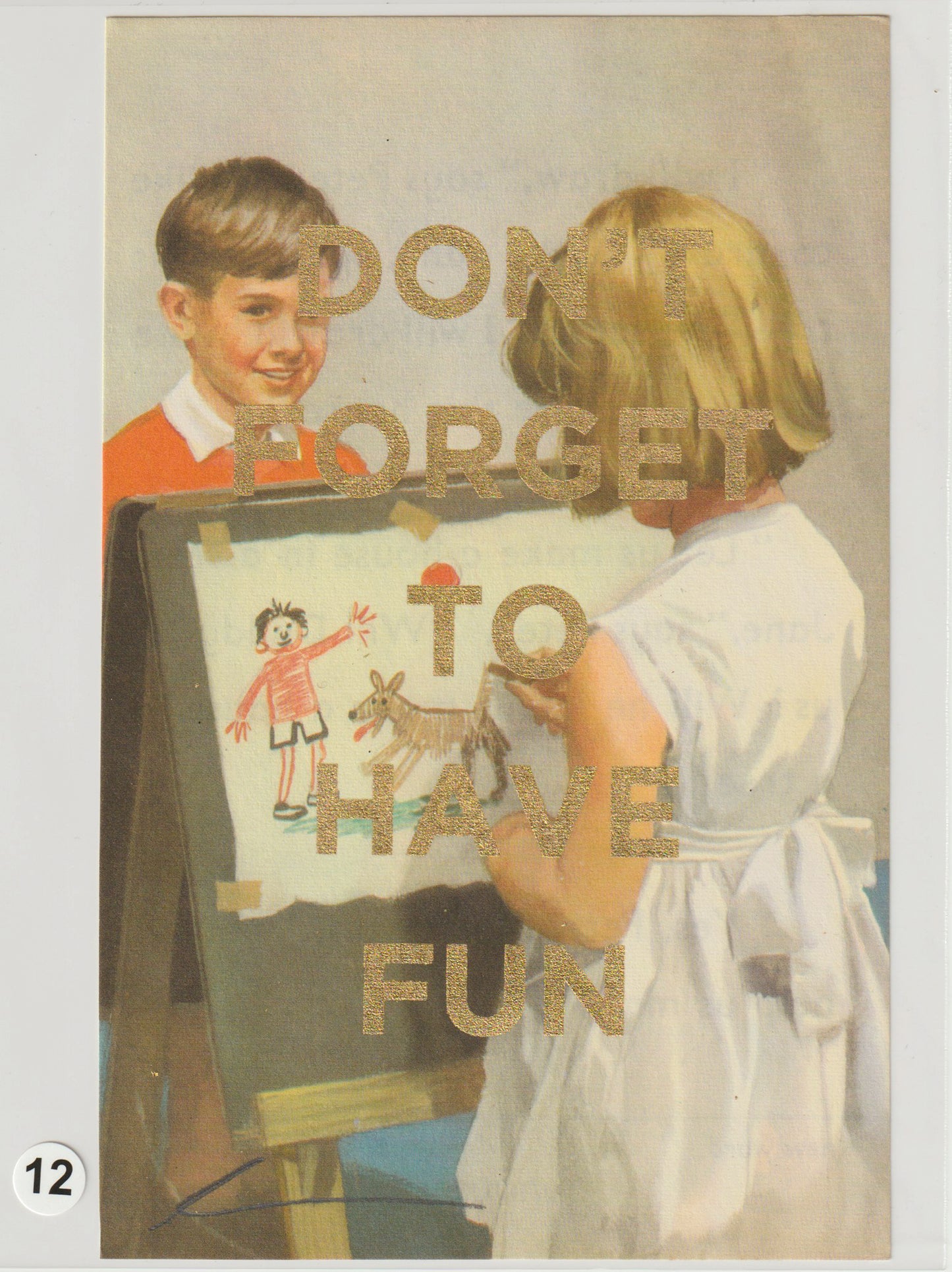 Don't Forget To Have Fun