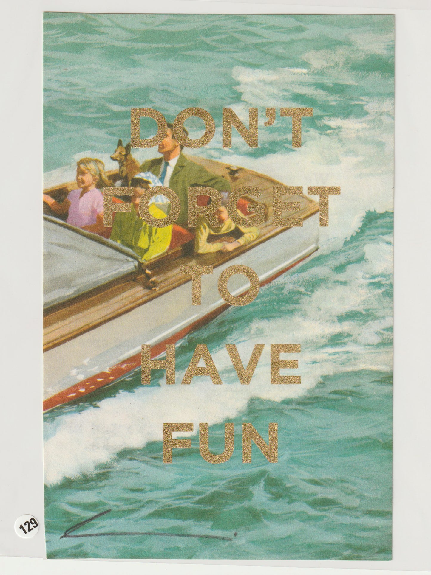 Don't Forget To Have Fun