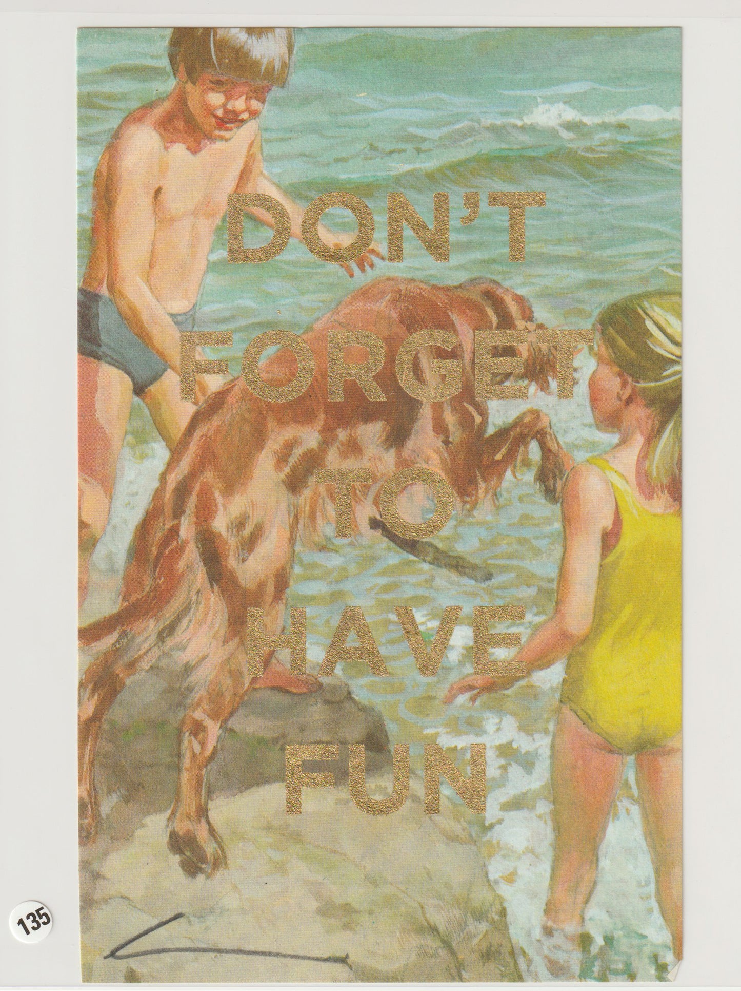 Don't Forget To Have Fun
