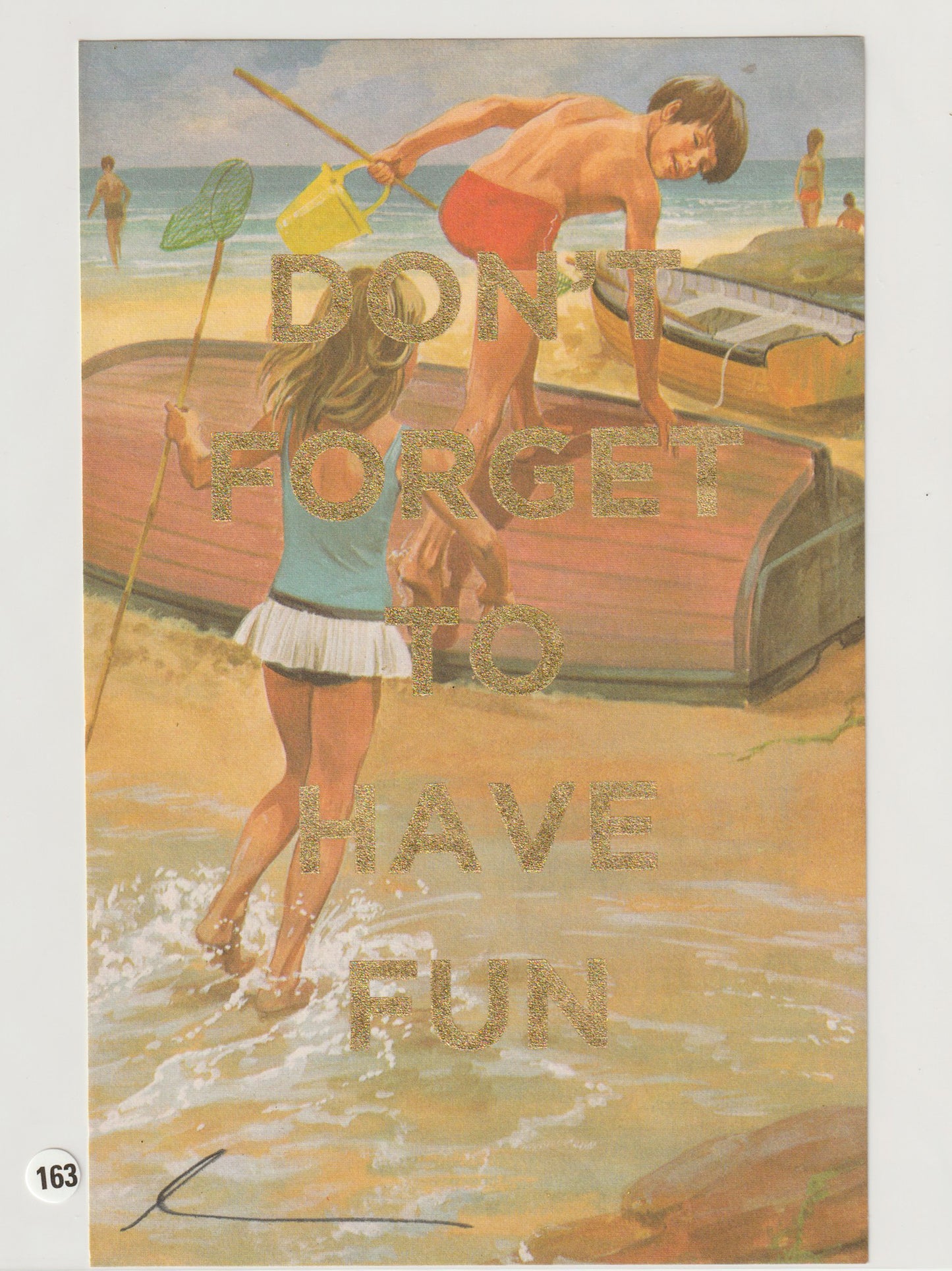 Don't Forget To Have Fun