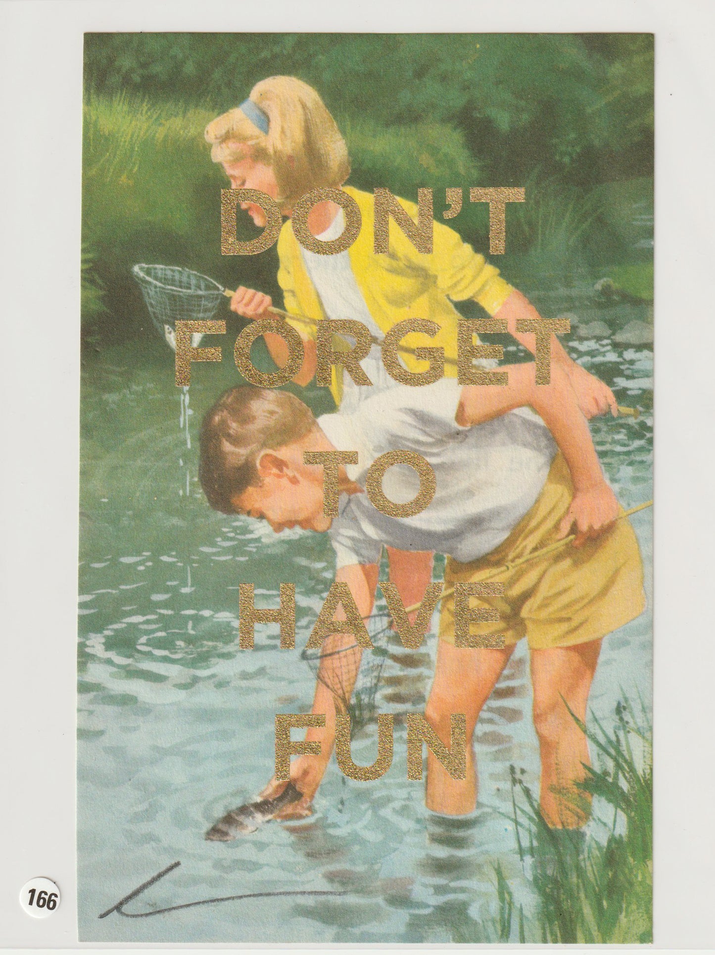 Don't Forget To Have Fun