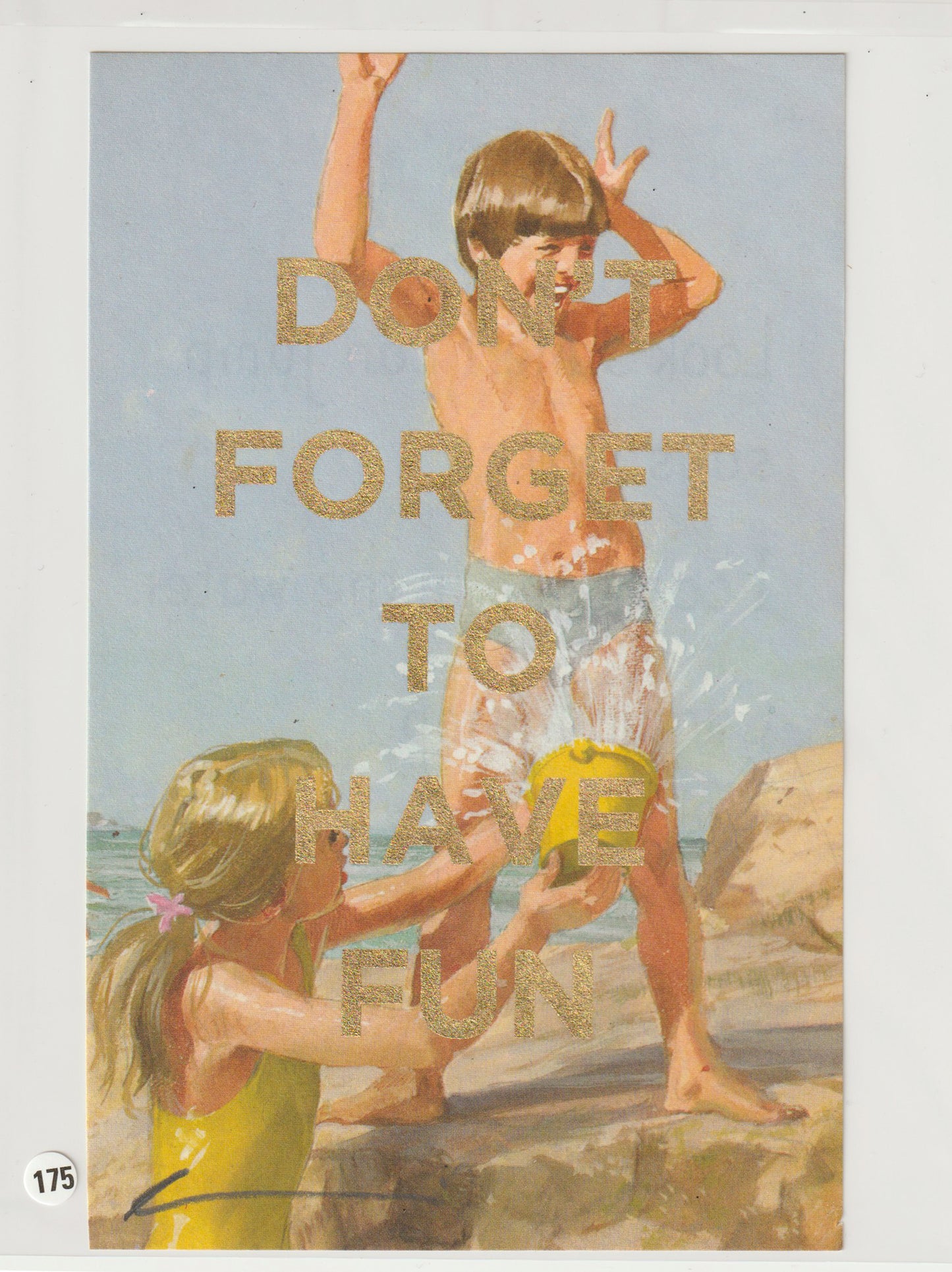 Don't Forget To Have Fun