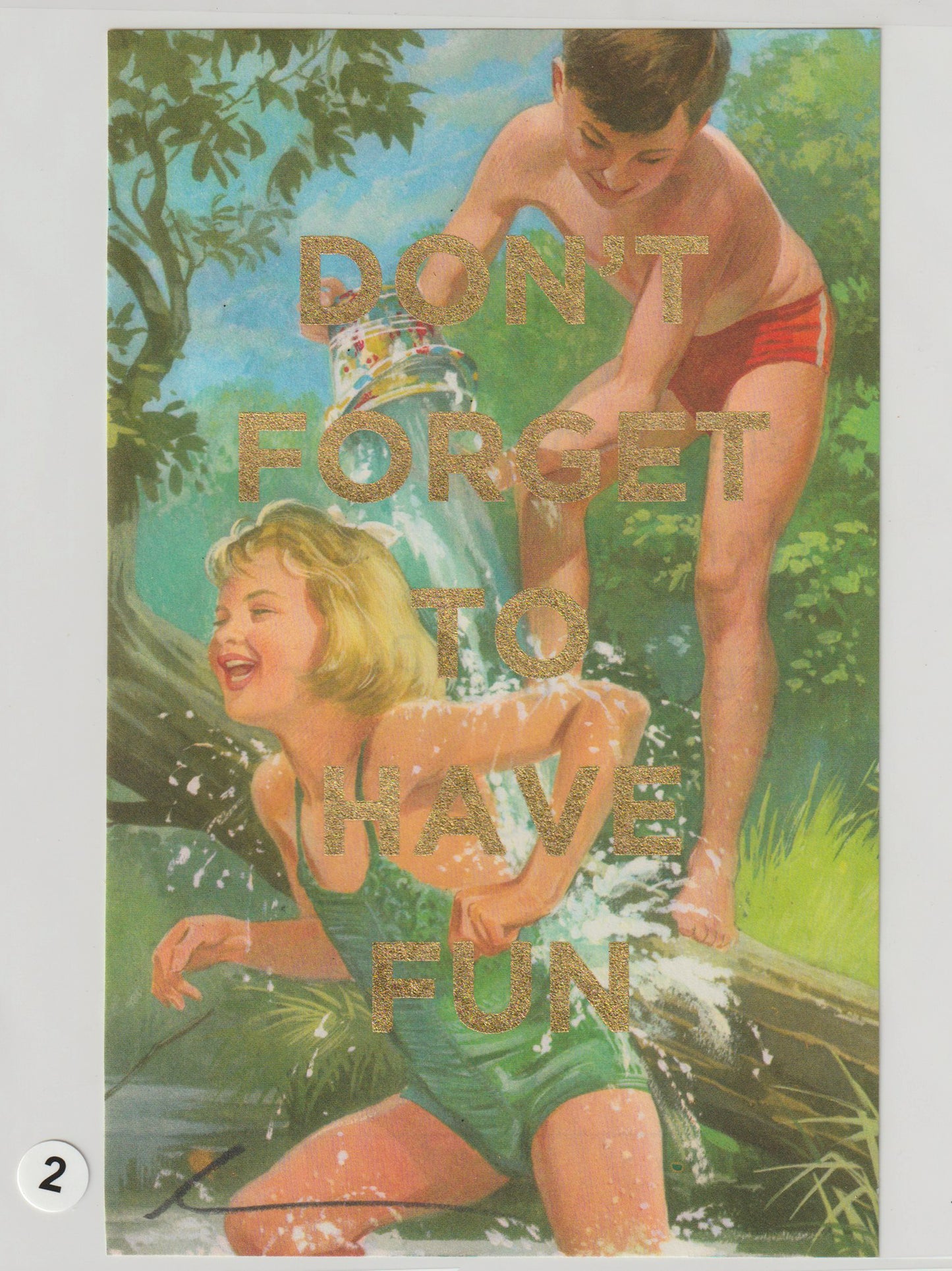 Don't Forget To Have Fun