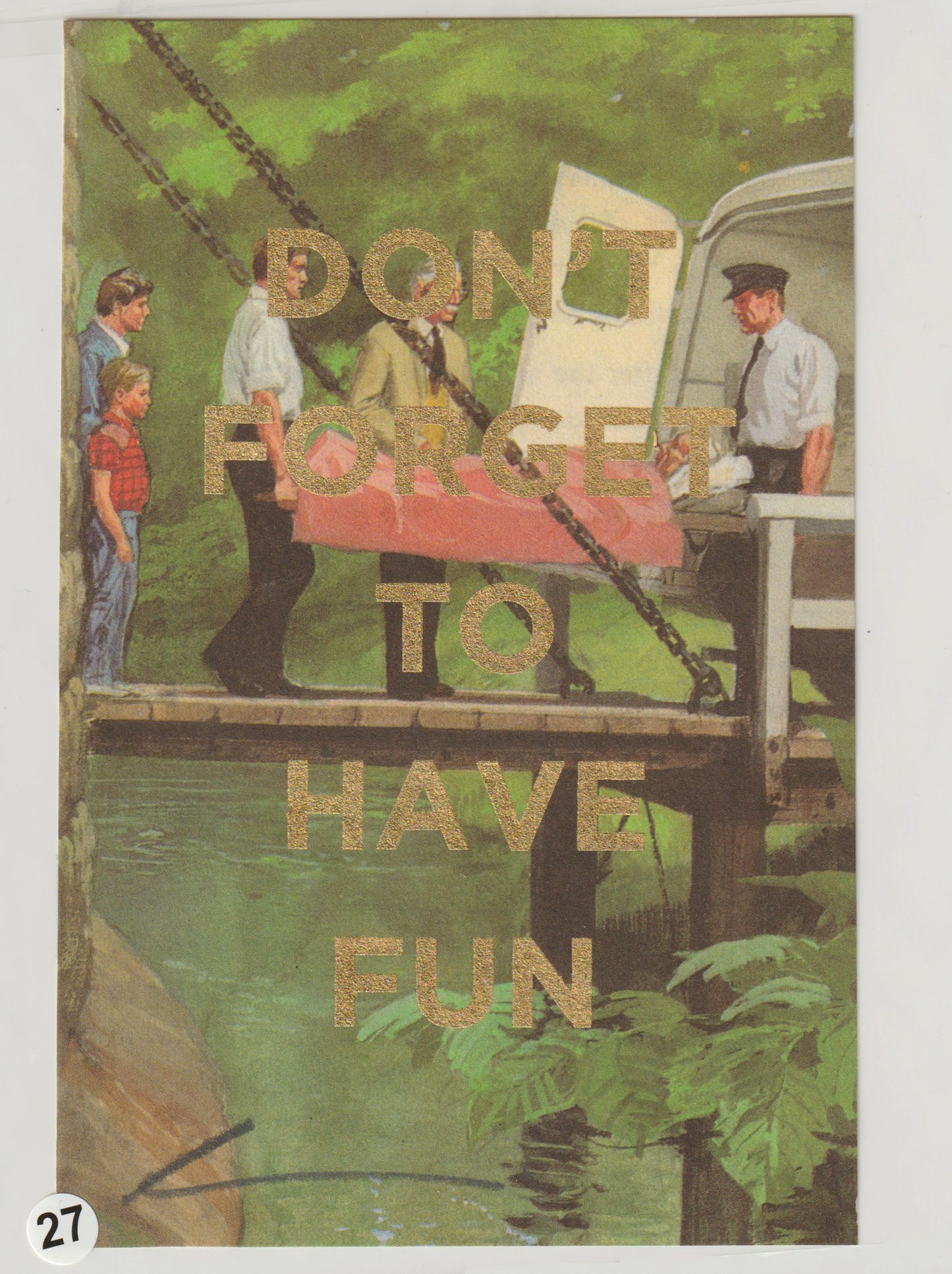 Don't Forget To Have Fun