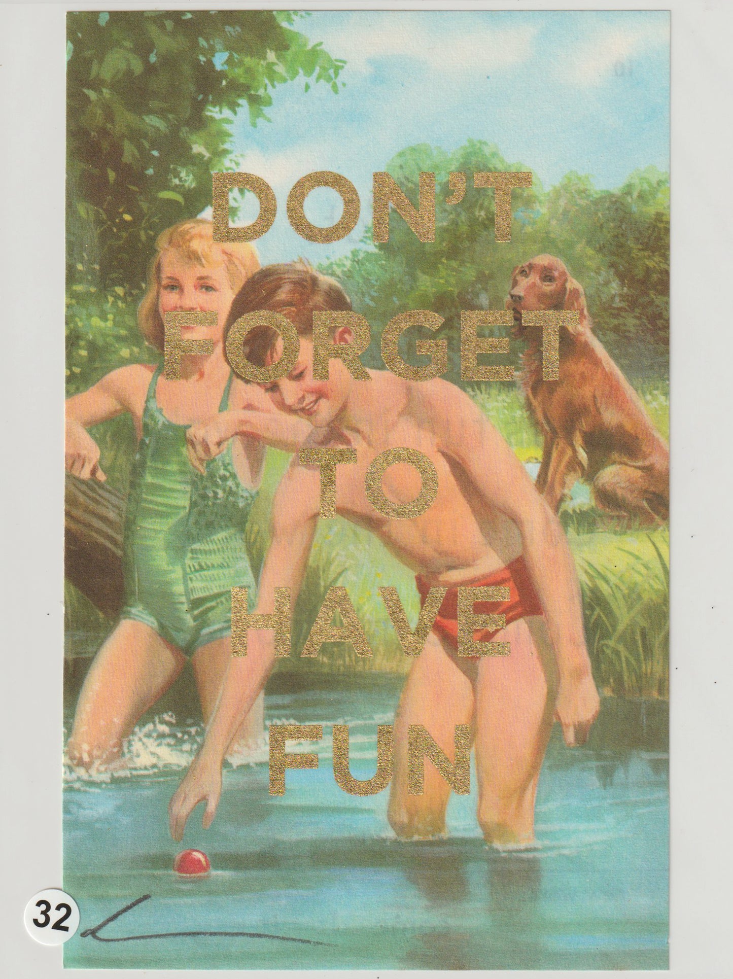 Don't Forget To Have Fun
