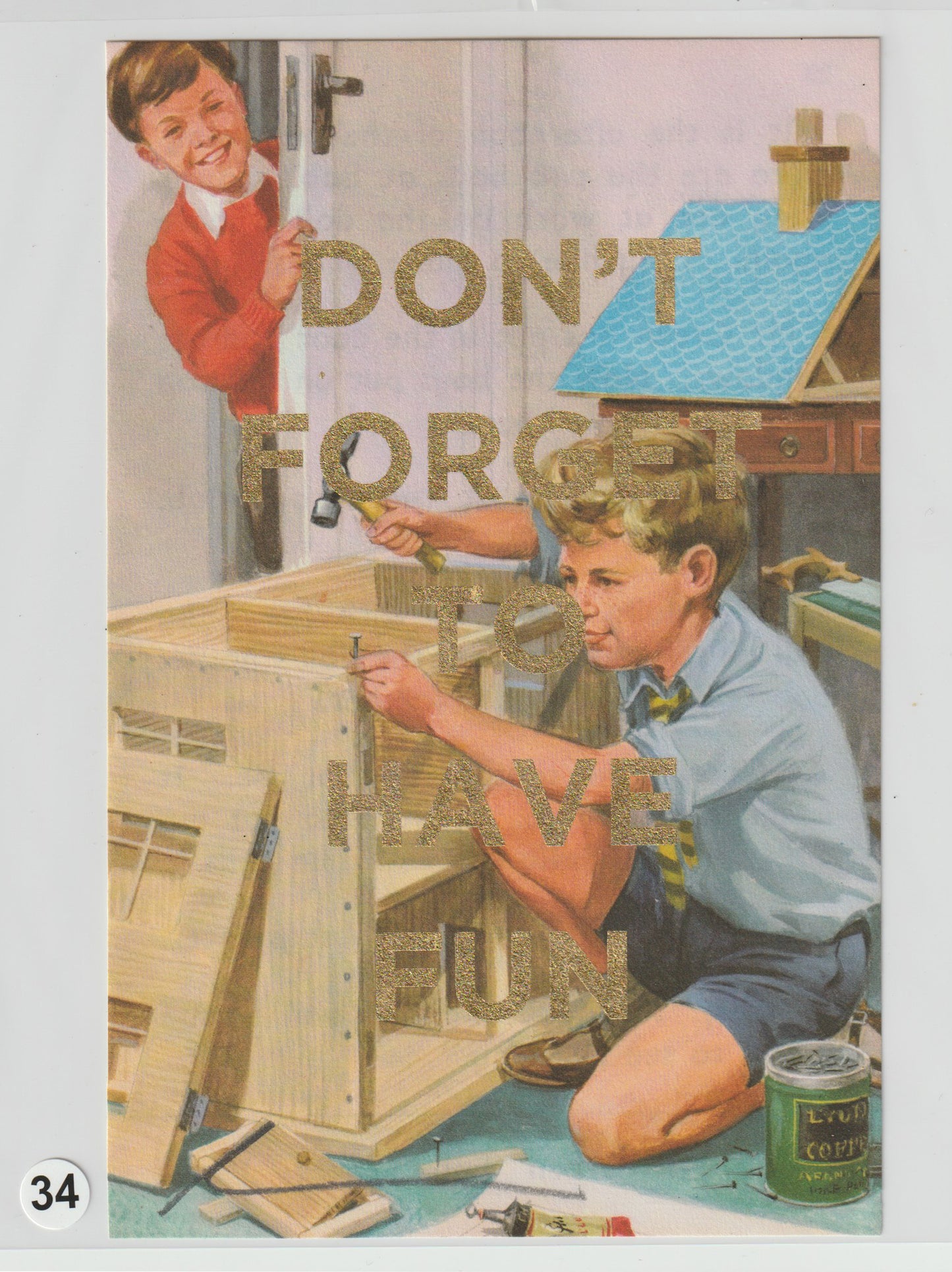 Don't Forget To Have Fun
