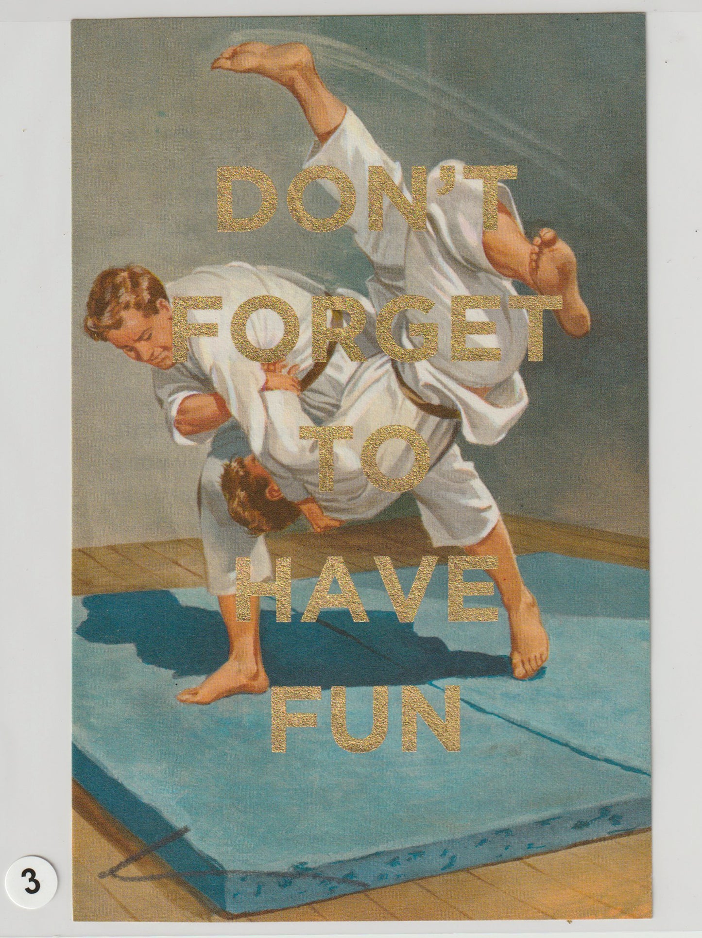 Don't Forget To Have Fun