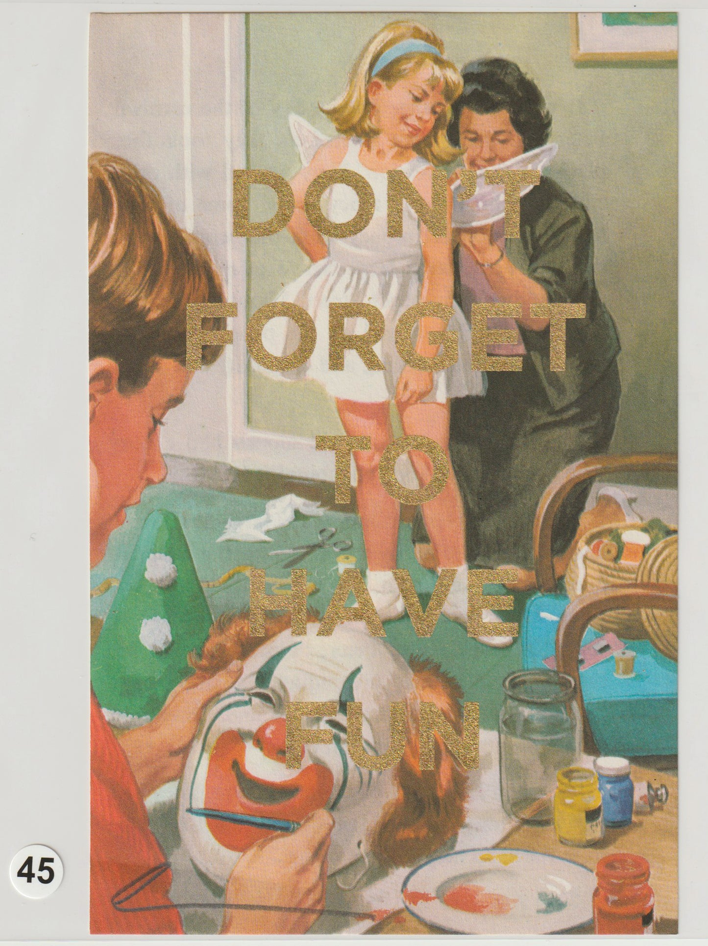 Don't Forget To Have Fun