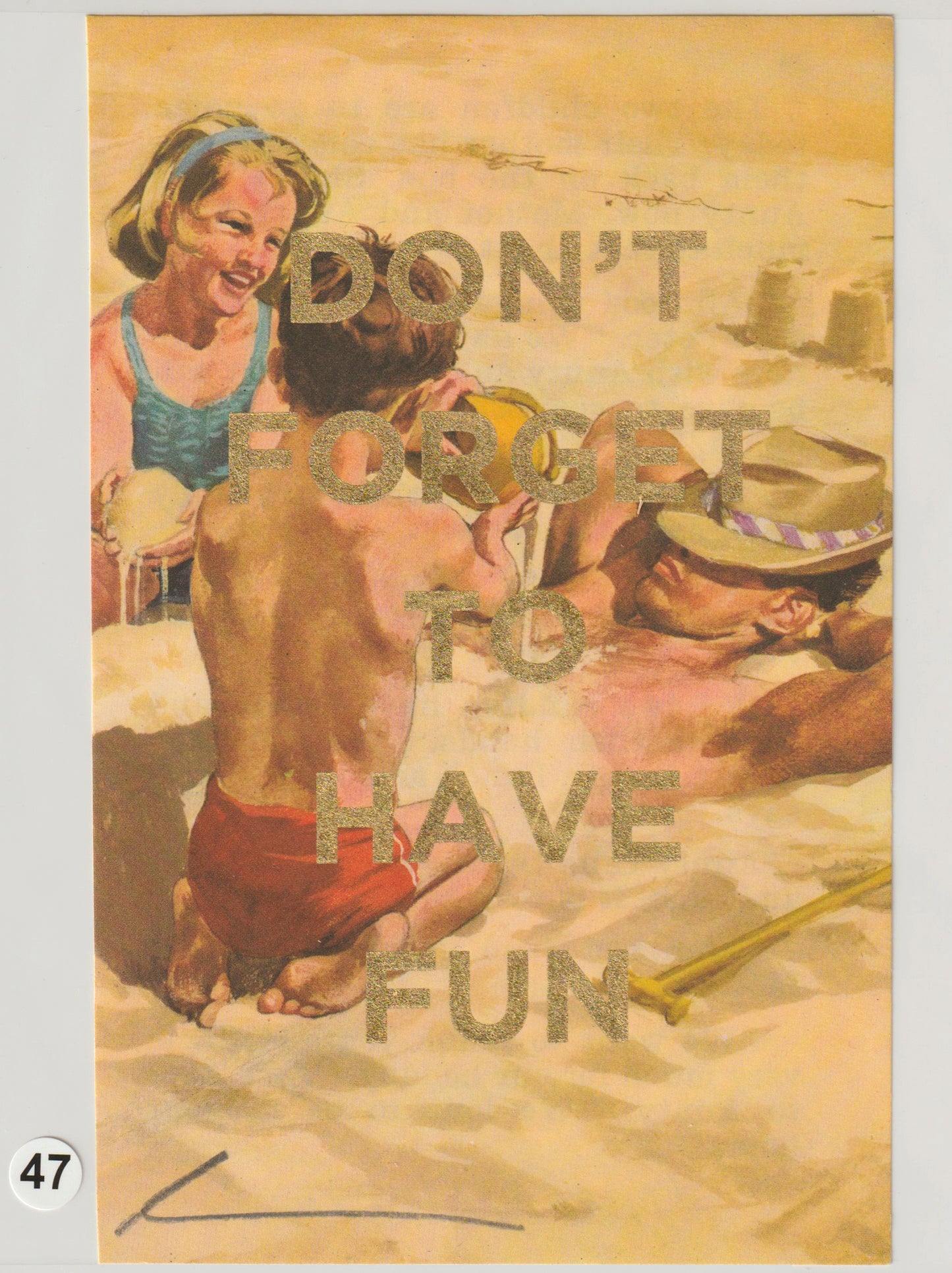 Don't Forget To Have Fun