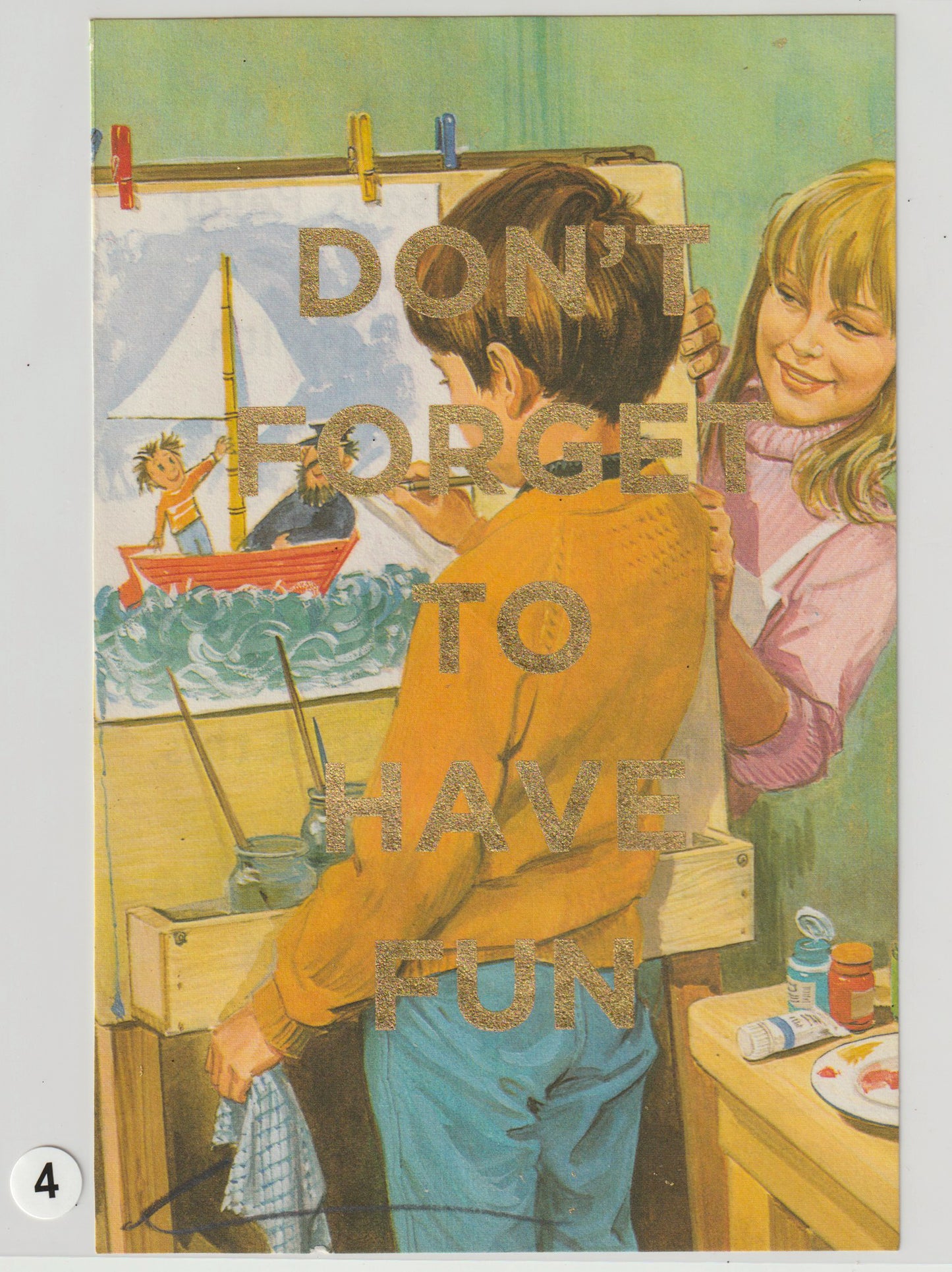 Don't Forget To Have Fun