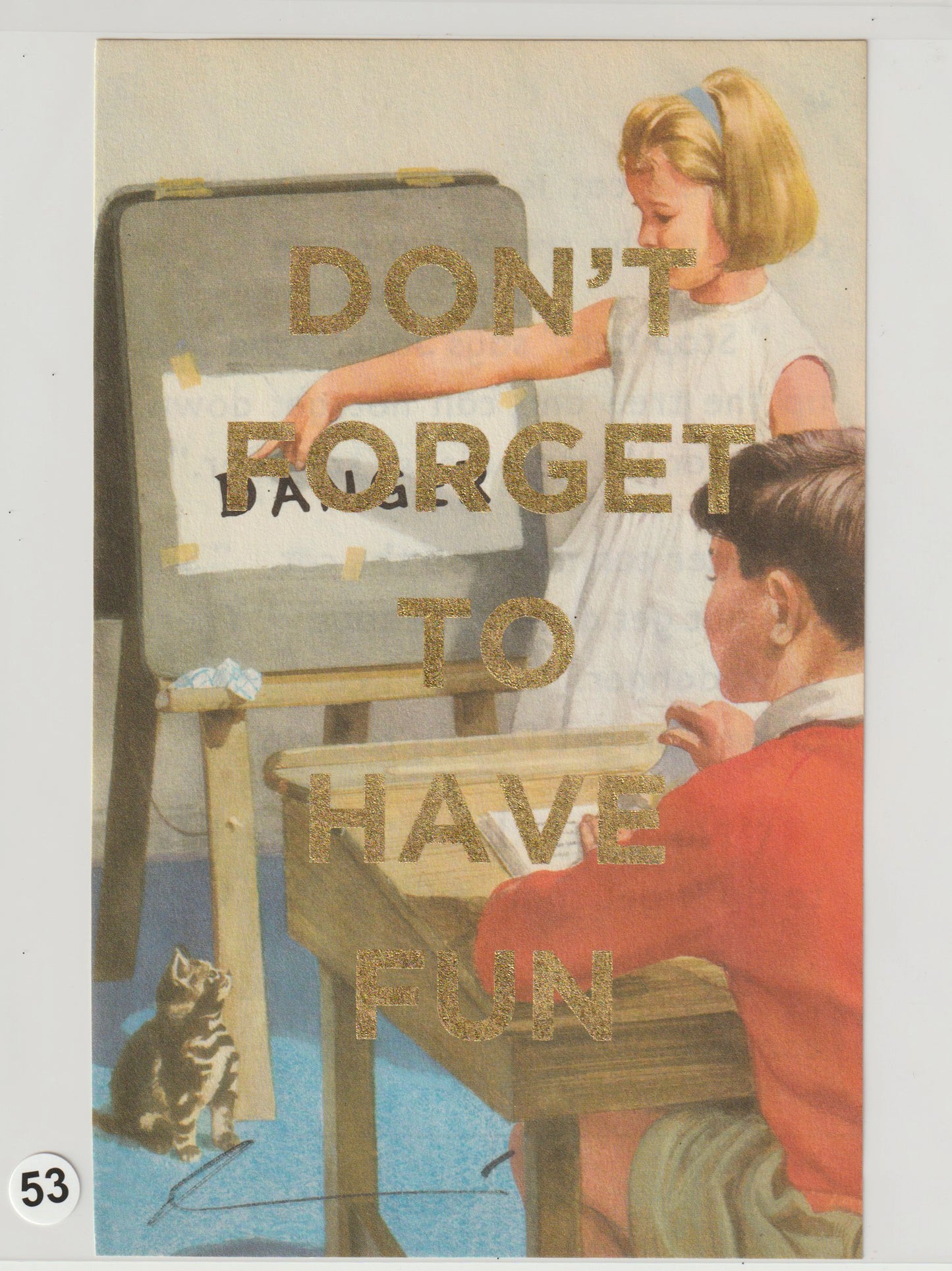 Don't Forget To Have Fun