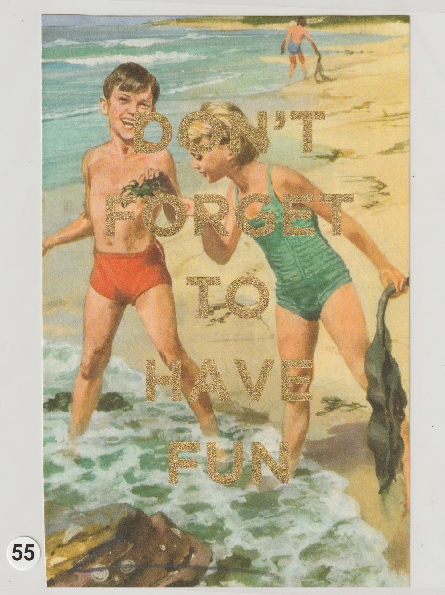 Don't Forget To Have Fun