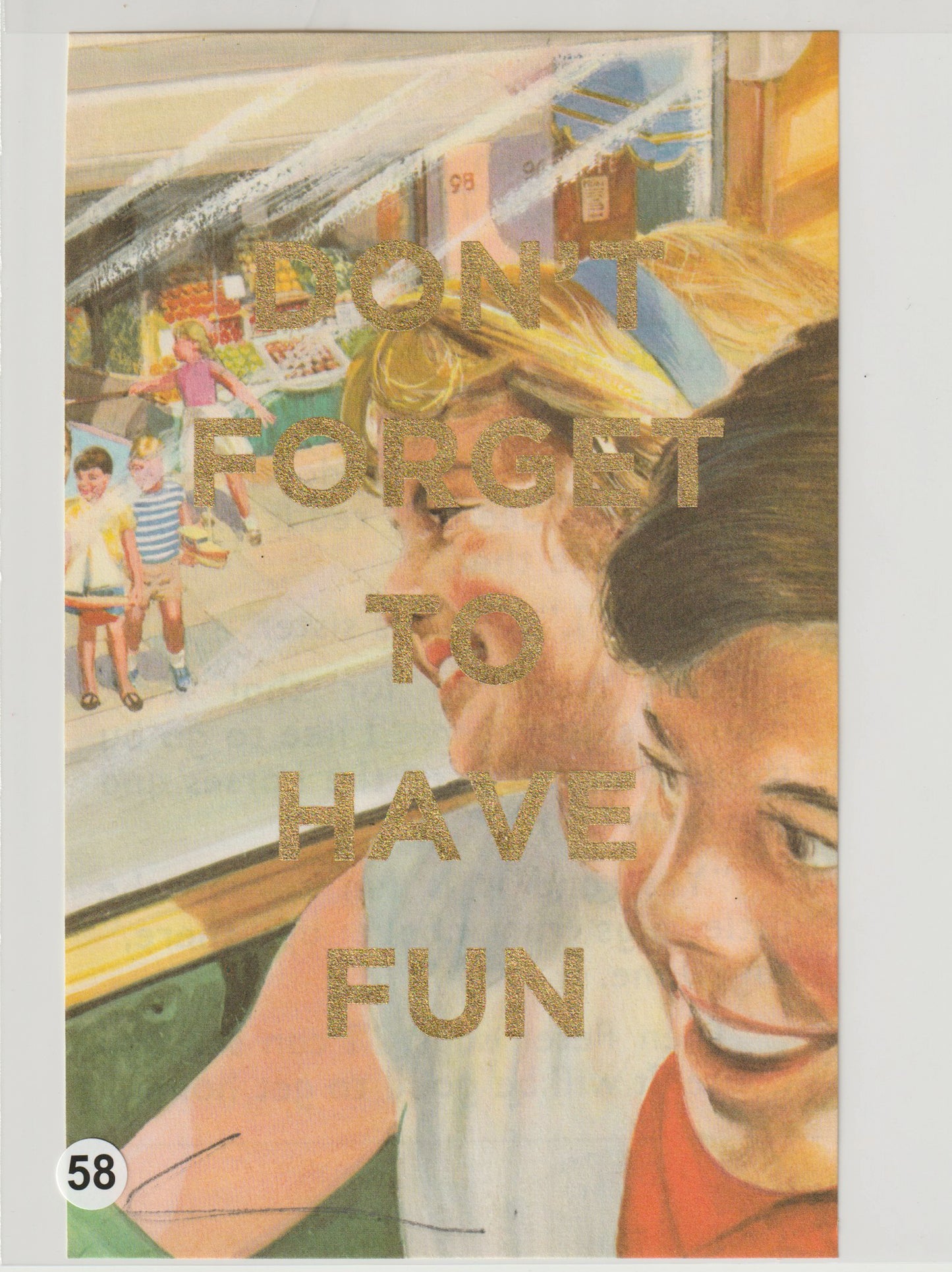 Don't Forget To Have Fun