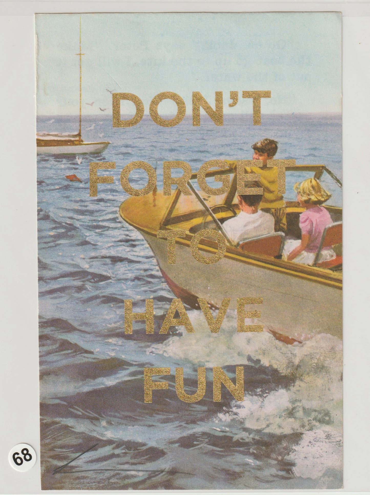 Don't Forget To Have Fun