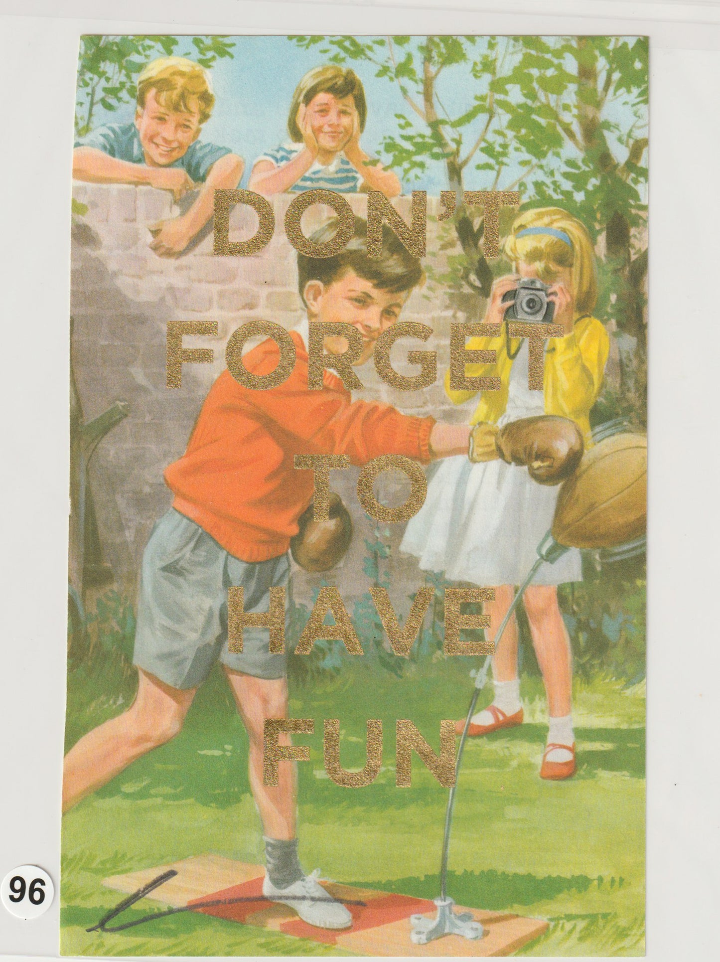 Don't Forget To Have Fun