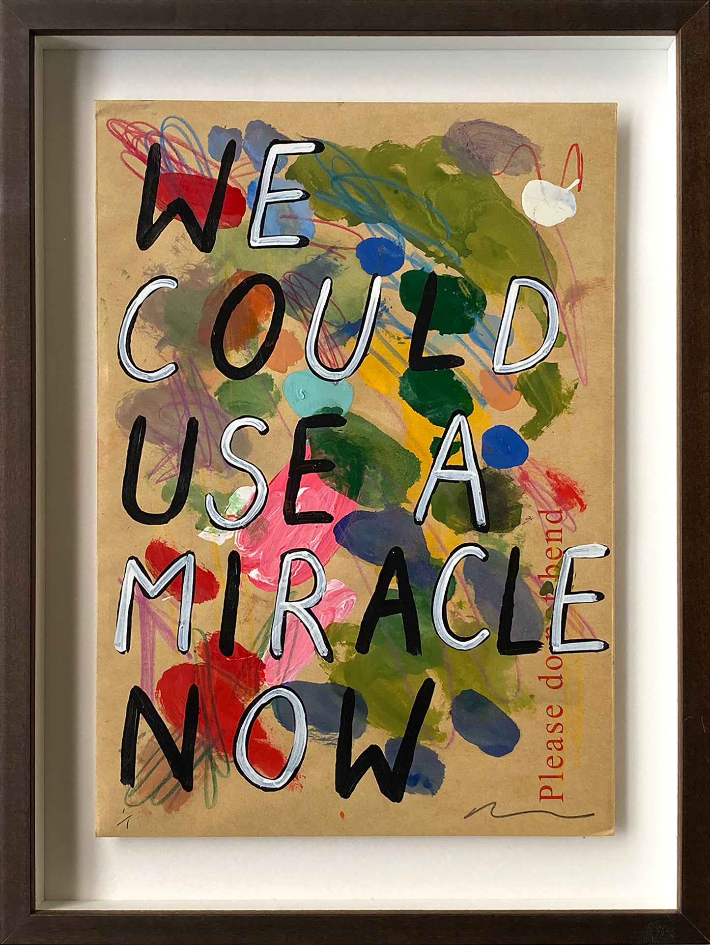 We Could Use A Miracle Now - Framed
