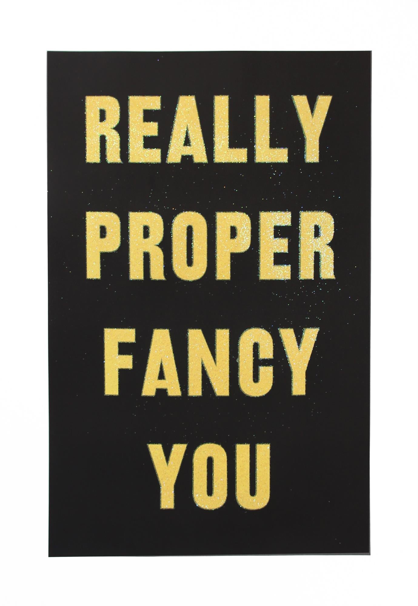 Really Proper Fancy You