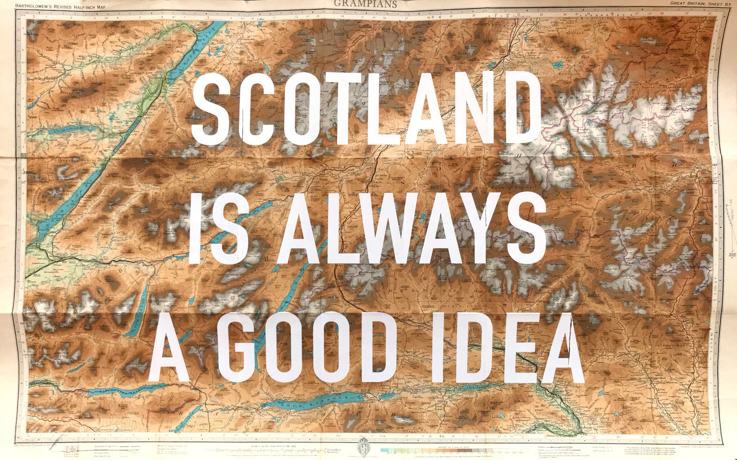 Scotland Is Always A Good Idea