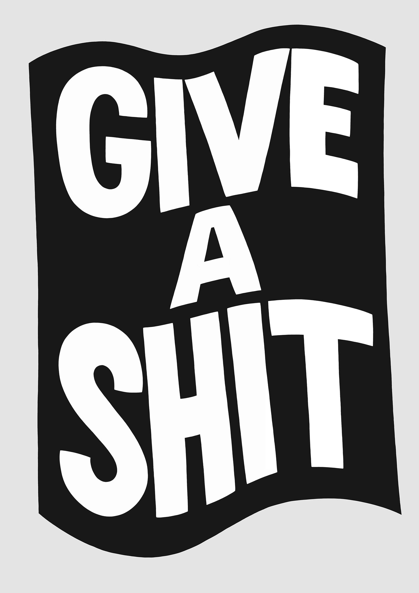 Give A Shit