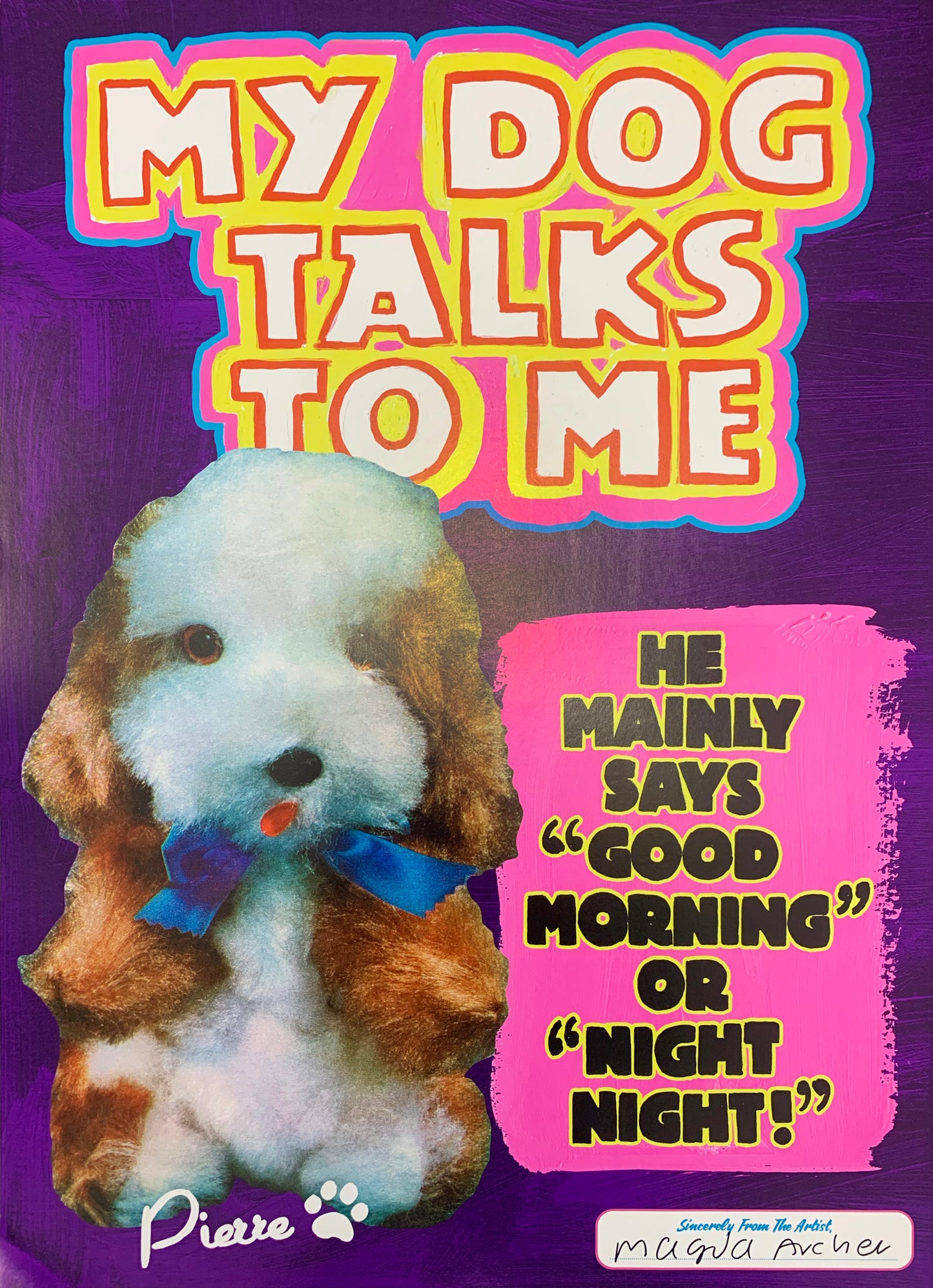 My Dog Talks To Me
