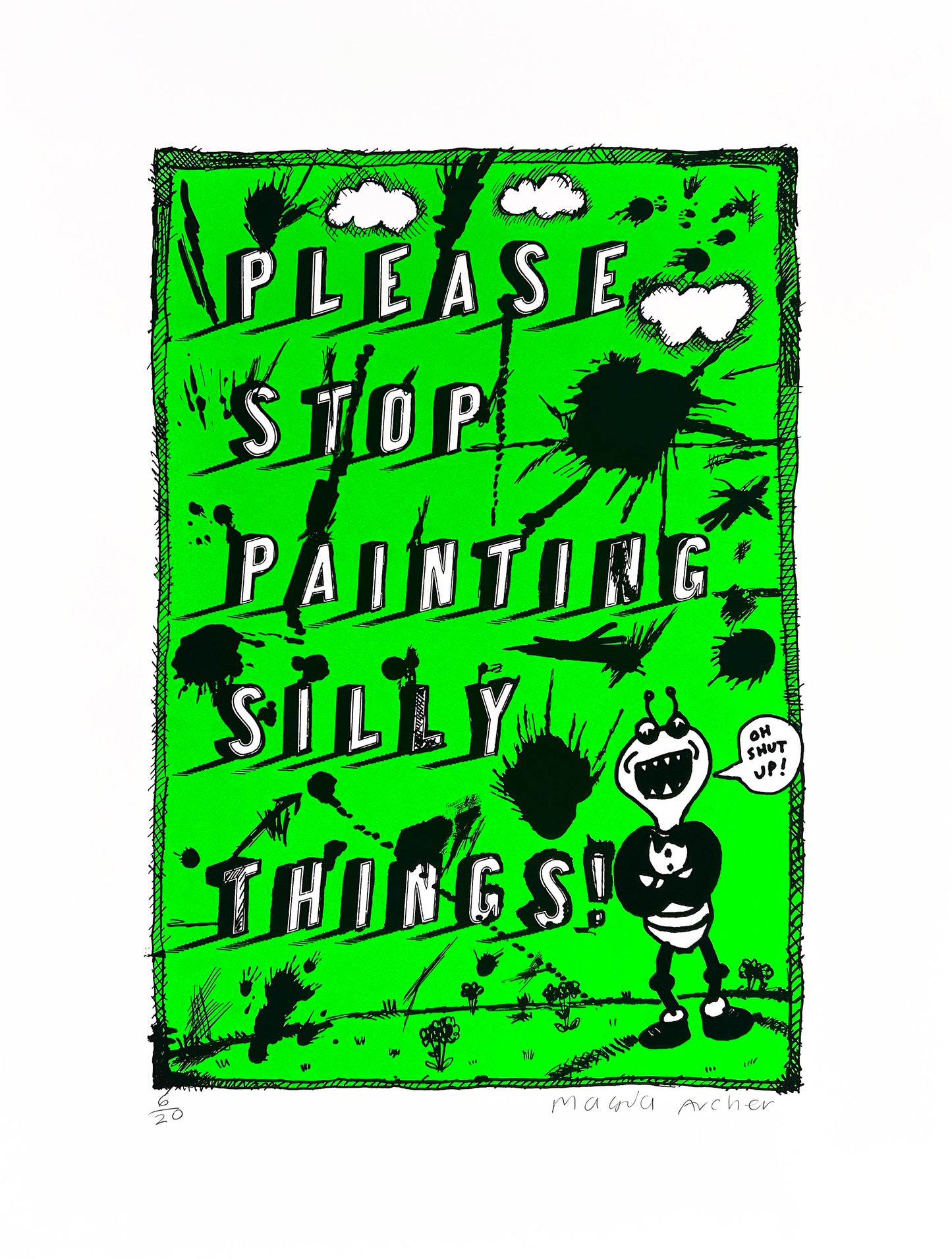 Stop Painting Silly Things – Green