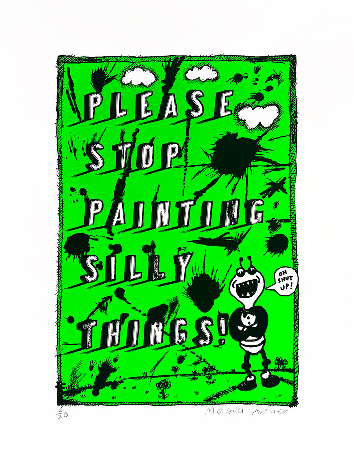 Stop Painting Silly Things – Green