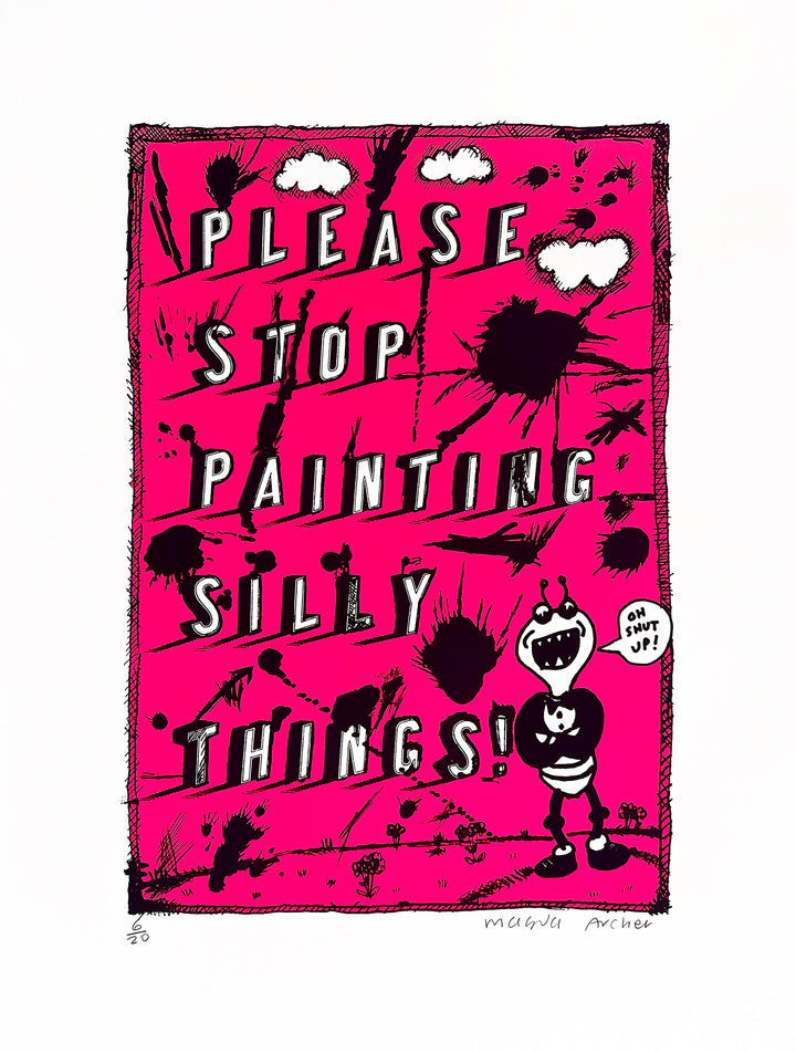 Stop Painting Silly Things – Pink