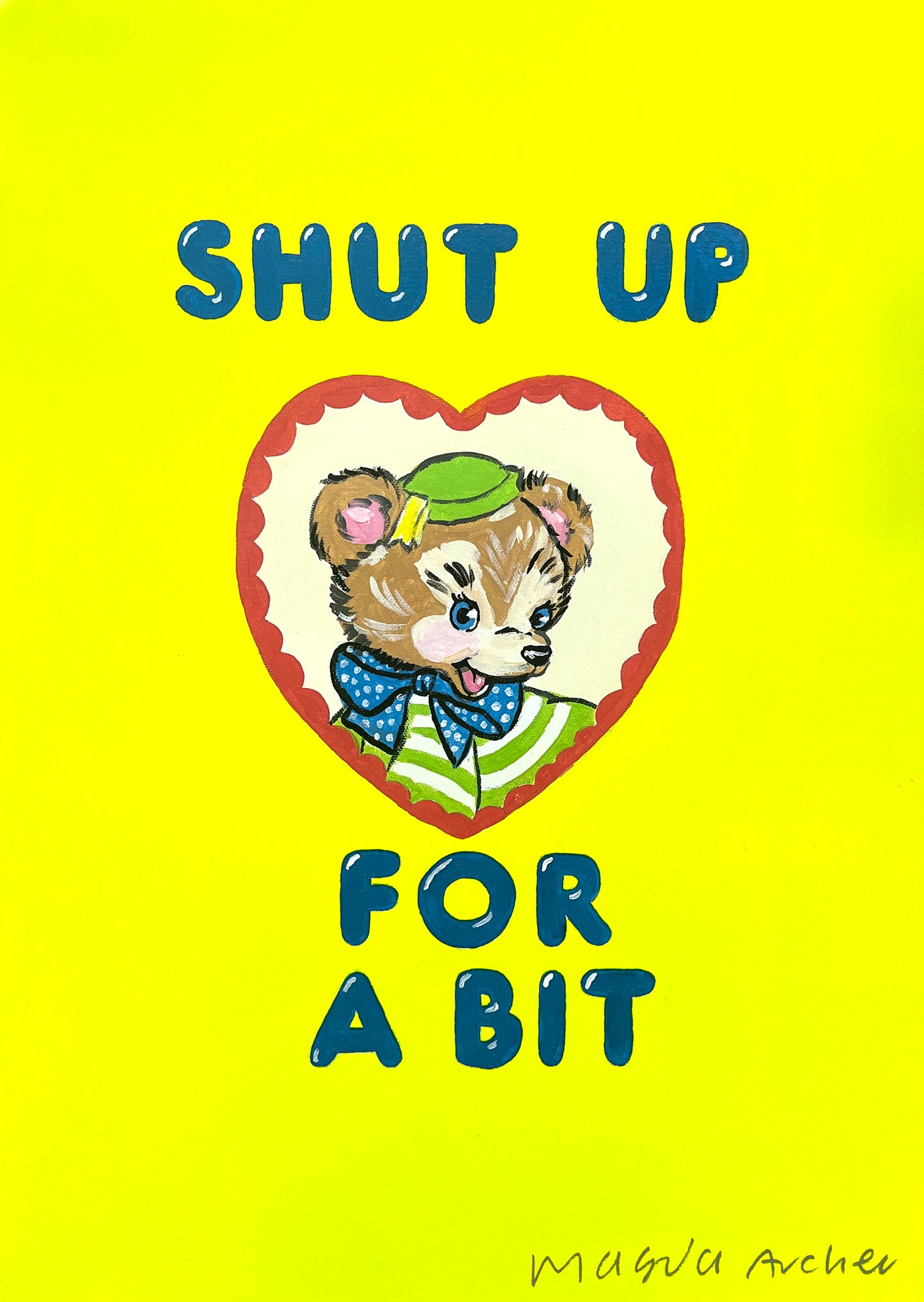 Shut Up For A Bit