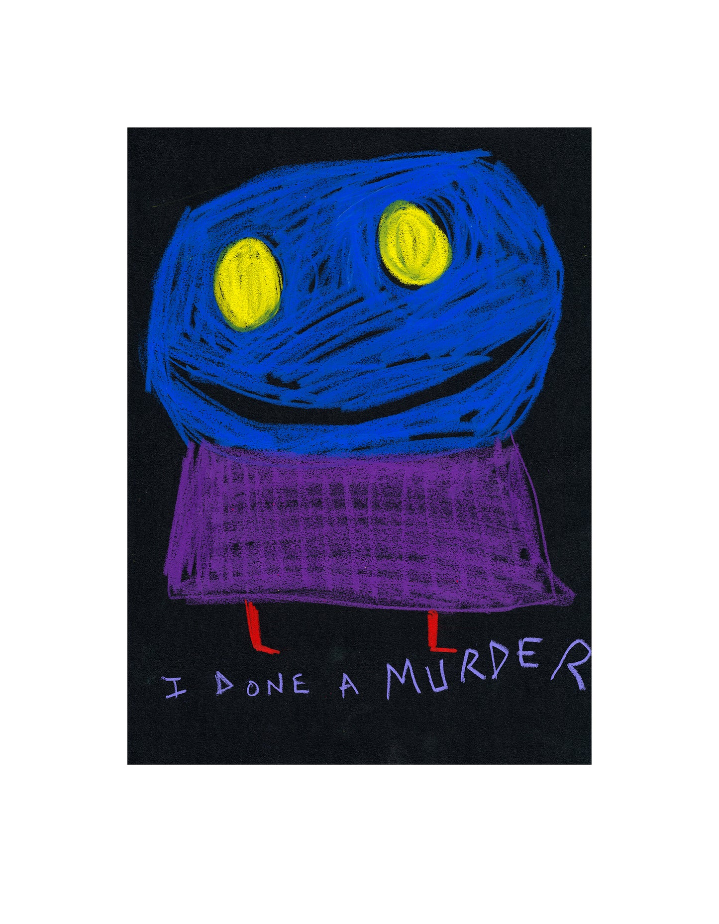 I Done A Murder