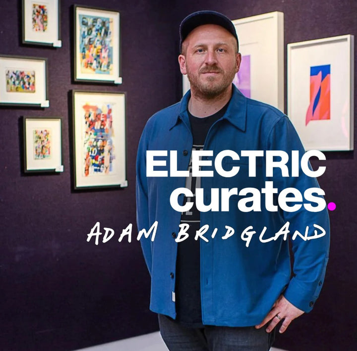 ELECTRIC Curates: Adam Bridgland