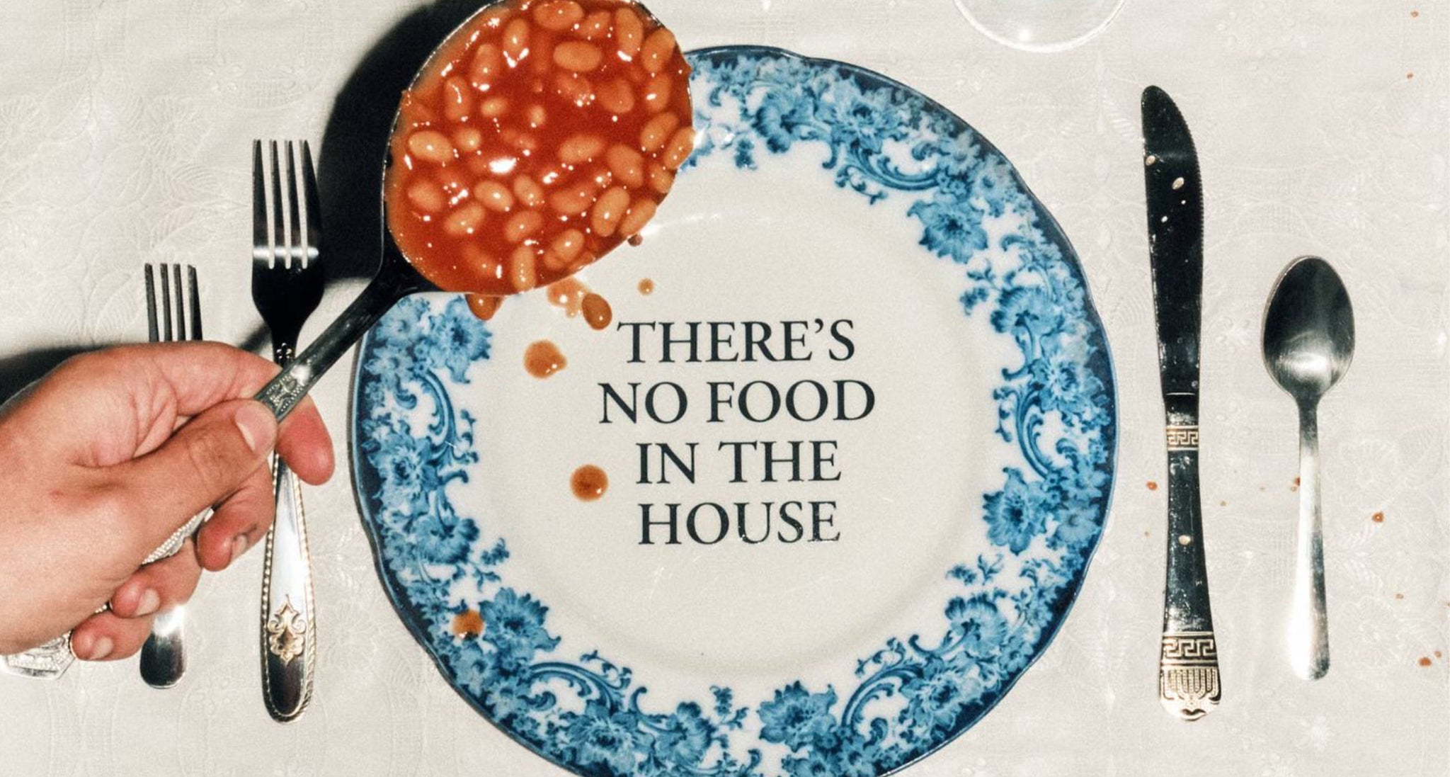 Corbin Shaw campaign: NO FOOD IN THE HOUSE