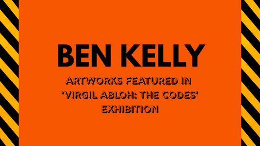 Ben Kelly artworks featured in "Virgil Abloh: The Codes" exhibition