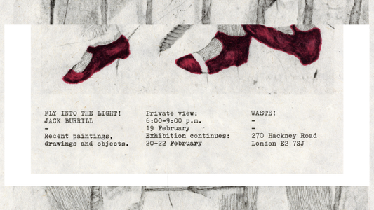 Jack Burrill Announces Solo Show: 'FLY INTO THE LIGHT!'