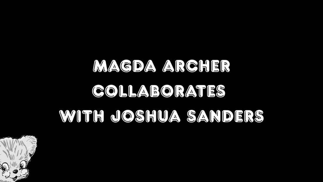 Magda Archer X Joshua Sanders