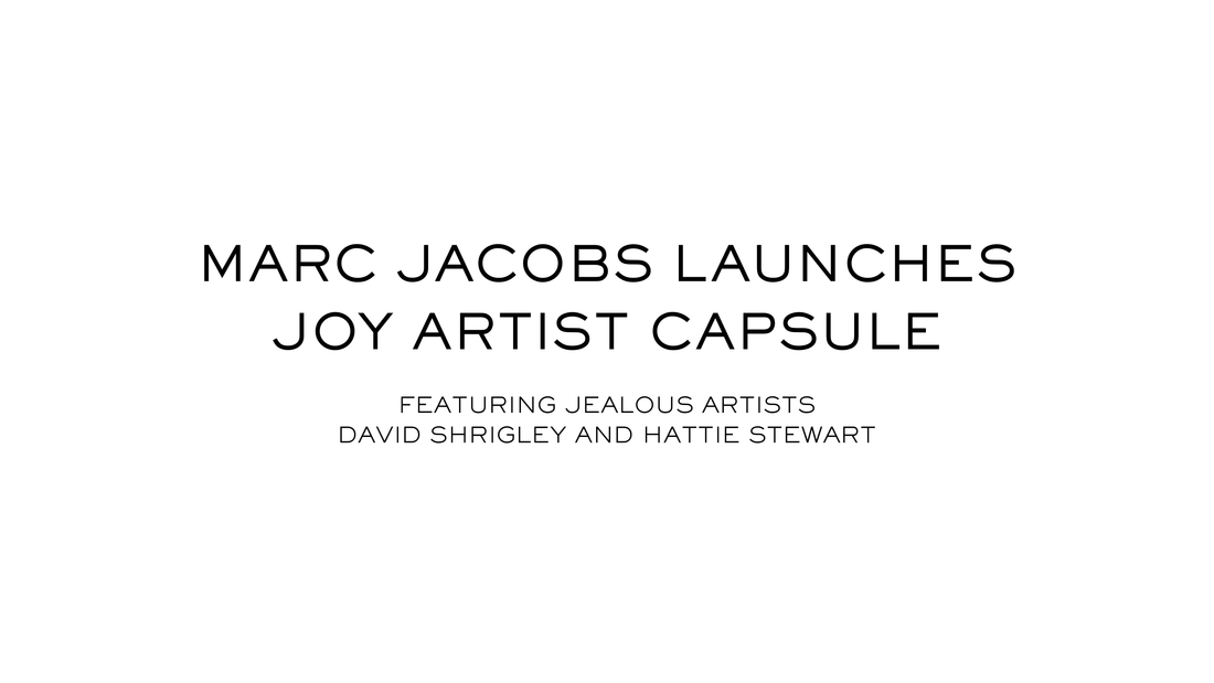 Marc Jacobs Launches Artist Capsule Featuring David Shrigley and Hattie Stewart