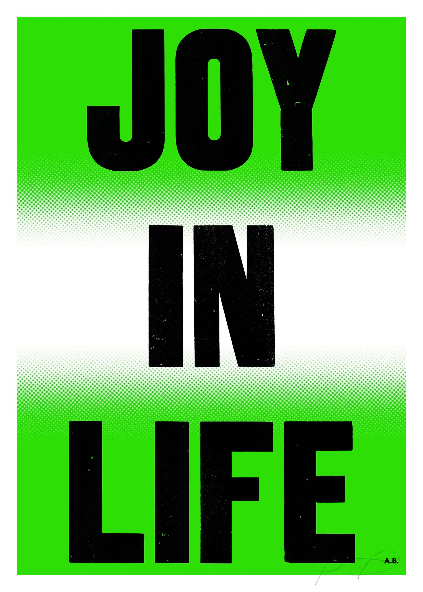Joy In Life - Green