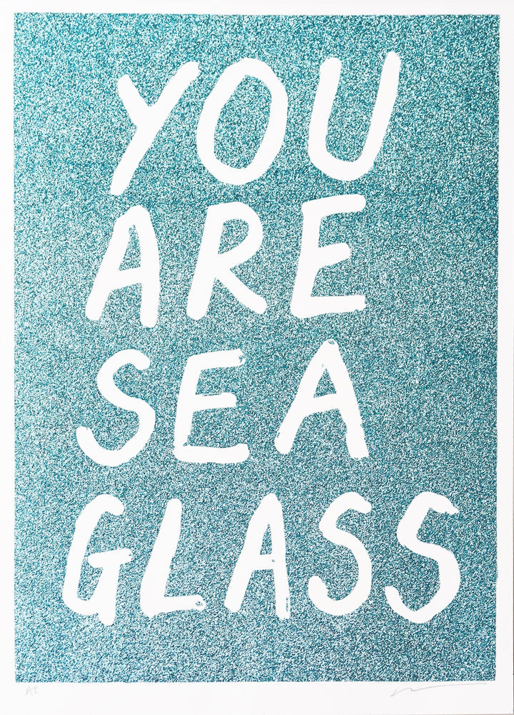 You Are Sea Glass - Glitter (Blue)