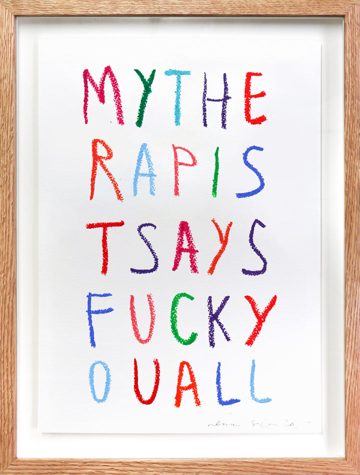 My Therapist Says... - Framed