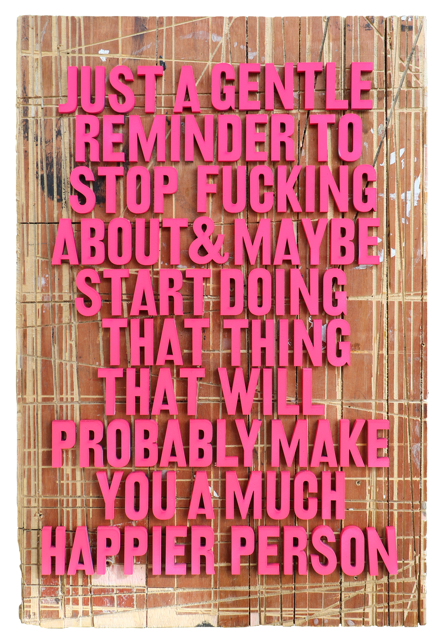 Gentle Reminder (Wood)