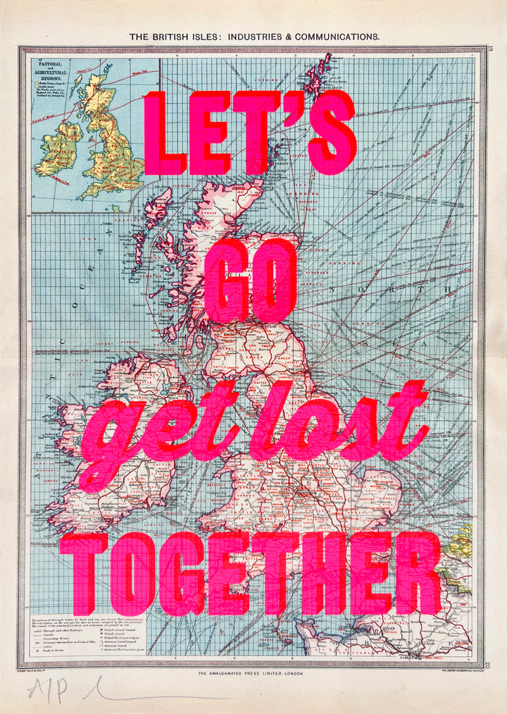 Let's Go Get Lost Together (British Isles) - Print