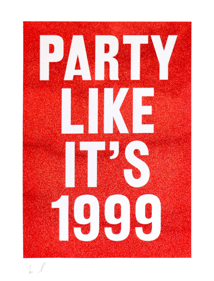 Party Like It's 1999 (Red Glitter)