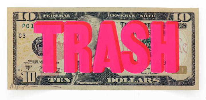 Trash 10 Dollar (Pink)