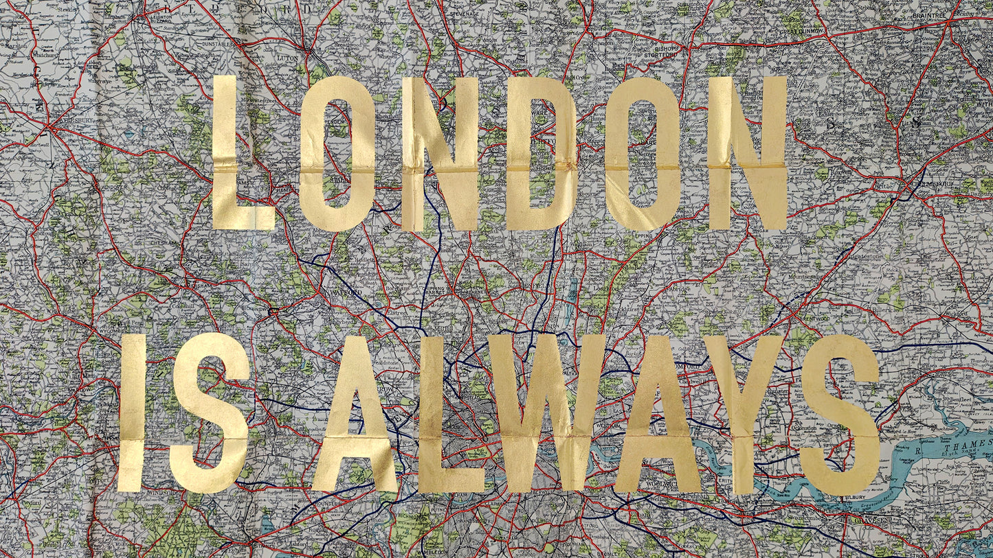 London Is Always A Good Idea - 30 Miles Round London (Gold Leaf) - 79