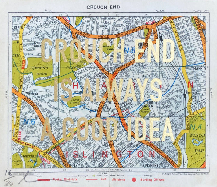 Crouch End Is Always A Good Idea